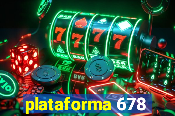 plataforma 678